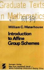 INTRODUCTION TO AFFINE GROUP SCHEMES 1979 PDF电子版封面 0387904212;3540904212;7506200961