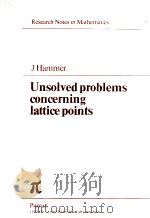UNSOLVED PROBLEMS CONCERNING LATTICE POINTS 1977 PDF电子版封面 0273011030