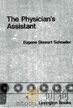 THE PHYSICIAN‘S ASSISTANT 1978 PDF电子版封面 0669007153