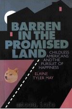 BARREN IN THE PROMISED LAND 1995 PDF电子版封面 0674061829