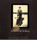 A HARVEST YET TO REAP:A HISTORY OF PRAIRIE WOMEN 1976 PDF电子版封面 0803289073