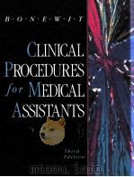 CLINICAL PROCEDURES FOR MEDICAL ASSISTANTS THIRD EDITION 1990 PDF电子版封面 0721628958