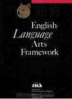 ENGLISH-LANGUAGE ARTS FRAMEWORK 1987 PDF电子版封面 0801100410