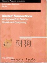Nested Transactions An Approach to Reliable Distributed Computing（1985 PDF版）