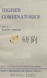 HIGHER COMBINATORICS 1977 PDF电子版封面 9027707952