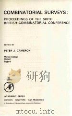 COMBINATORIAL SURVEYS: PROCEEDINGS OF THE SIXTH BRITISH COMBINATORIAL CONFERENCE（1977 PDF版）