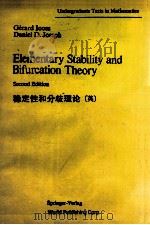 ELEMENTARY STABILITY AND BIFURCATION THEORY(稳定性和分岐理论(英))SECOND EDITION 1990 PDF电子版封面 0387970681