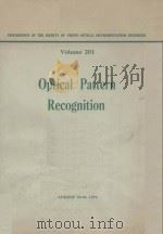 Proceedings of the Society of Photo-Optical Instrumentation Engineers Volume 201 Optical Pattern Rec（1979 PDF版）