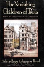 THE VANISHING CHILDREN OF PARIS 1991 PDF电子版封面 0674931939