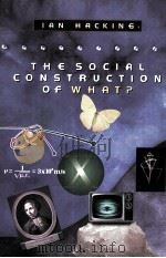 THE SOCIAL CONSTRUCTION OF WHAT?（1999 PDF版）