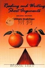 READING AND WRITING SHORT ARGUMENTS SECOND EDITION 1997 PDF电子版封面 1559346426