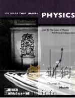 SIX IDEAS THAT SHAPED PHYSICS UNIT R:THE LAWS OF PHYSICS ARE FRAME-INDEPENDENT 1998 PDF电子版封面 0070430586