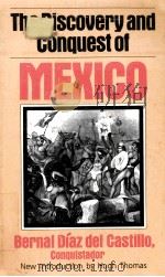 THE DISCOVERY AND CONQUEST OF MEXICO 1517-1521 1996 PDF电子版封面 0306806975