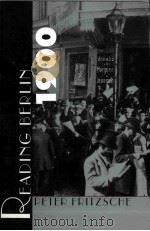 READING BERLIN 1900 1996 PDF电子版封面 0674748816