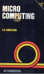 Microcomputing Second Edition 1984 PDF电子版封面 0712128050