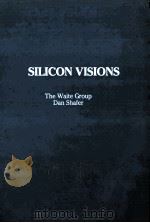 SILICON VISIONS The Future of Microcomputer Technology（1986 PDF版）