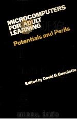 Microcomputers for Adult Learning Potentials and Perils（1982 PDF版）