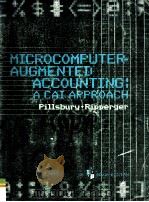 Microcomputer Augmented Accounting! A Cai Approach 1983 PDF电子版封面 0538016604