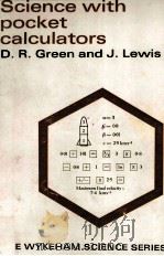 SCIENCE WITH POCKET CALCULATORS 1978 PDF电子版封面 0851095607