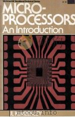 MICROPROCESSORS An Introduction 1981 PDF电子版封面 0070345481