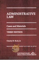 ADMINISTRATIVE LAW:CASES AND MATERIALS THIRD EDITION（1996 PDF版）