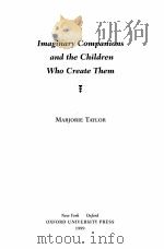 IMAGINARY COMPANIONS AND THE CHILDREN WHO CREATE THEM 1999 PDF电子版封面 0195077040