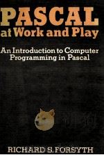Pascal at Work and Play 1982 PDF电子版封面 0412233800