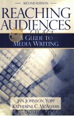 REACHING AUDIENCES SECOND EDITION 1999 PDF电子版封面 0205286224
