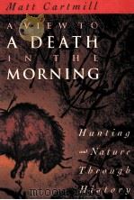 A VIEW TO A DEATH IN THE MORNING 1993 PDF电子版封面 067493735X