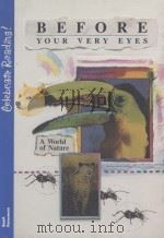BEFORE YOUR VERY EYES   1993  PDF电子版封面  0673800520   