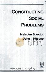 CONSTRUCTING SOCIAL PROBLEMS（1987 PDF版）