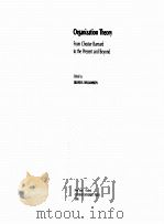 Organization Theory From Chester Barnard to the Present and Beyond（ PDF版）