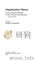 Organization Theory From Chester Barnard to the Present and Beyond PDF电子版封面 0195098307 OLIVER E.WILLIAMSON
