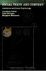 SOCIAL TEXTS AND CONTEXT Literature and social psychology 1984 PDF电子版封面 0710095538