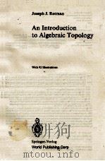 AN INTRODUCTION TO ALGEBRACI TOPOLOGY(代数拓扑引论（英）（1988 PDF版）