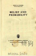 BELIEF AND PROBABILITY 1976 PDF电子版封面 9027720258