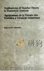 APPLICATIONS OF NUMBER THEORY TO NUMERICAL ANALYSIS APPLICATIONS DE LA THEORIE DES NOMBRES A L' 1972 PDF电子版封面