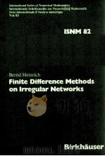 FINITE DIFFERENCE METHODS ON IRREGULAR NETWORKS 1987 PDF电子版封面 3764318805