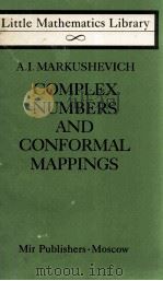 COMPLEX NUMBERS AND CONFORMAL MAPPINGS 1982 PDF电子版封面