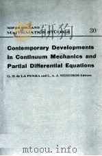 CONTEMPORARY DEVELOPMENTS IN CONTINUUM MECHANICS AND PARTIAL DIFFERENTIAL EQUATIONS MATHEMATICS STUD（1978 PDF版）
