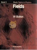 STUDY TOPICS IN PHYSICS BOOK 5 FIELDS（1980 PDF版）