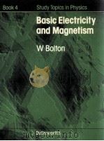 STUDY TOPICS IN PHYSICS BOOK 4 BASIC ELECTRICITY AND MAGNETISM 1980 PDF电子版封面 0408106557