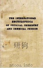 THE INTERNATIONAL ENCYCLOPEDIA OF PHYSICAL CHEMISTRY AND CHEMICAL PHYSICS VOLUME 1 EQUILIBRIUM STATI 1968 PDF电子版封面