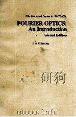 FOURIER OPTICS:AN INTRODUCTION SECOND EDITION 1987 PDF电子版封面 0745801285