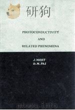 PHOTOCONUCTIVITY AND RELATED PHENOMENA（1976 PDF版）