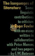The languages of literature Some linguistic contributions to criticism 1971 PDF电子版封面 0710070004