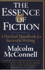 The Essence Of Fiction A Practical Handbook for Successful Writing 1986 PDF电子版封面 0393023060