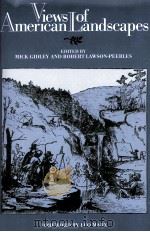 Views of American Landscapes 1989 PDF电子版封面 0521033934