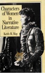 CHARACTERS OF WOMEN IN NARRATIVE LITERATURE 1981 PDF电子版封面 0333300548
