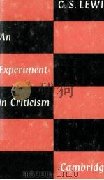 AN EXPERIMENT IN CRITICISM 1961 PDF电子版封面 0521055539
